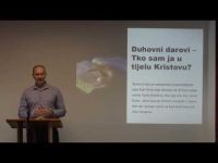 Duhovni darovi - 4. dio - Tko sam ja u tijelu Kristovu? || Mihael Bermanec