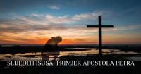 SLIJEDITI ISUSA: PRIMJER APOSTOLA PETRA | Sebastijan Bahat
