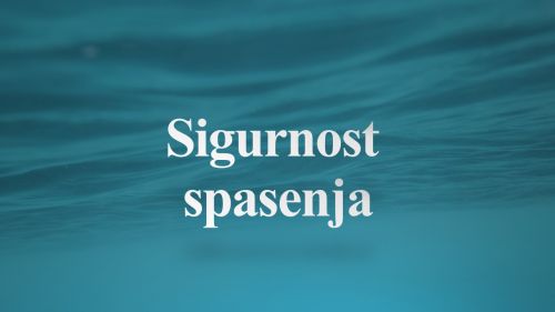 SIGURNOST SPASENJA